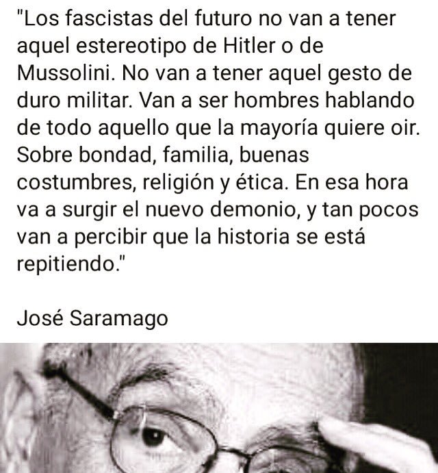 Saramago no dijo la cita de “los fascistas del futuro” que le ...
